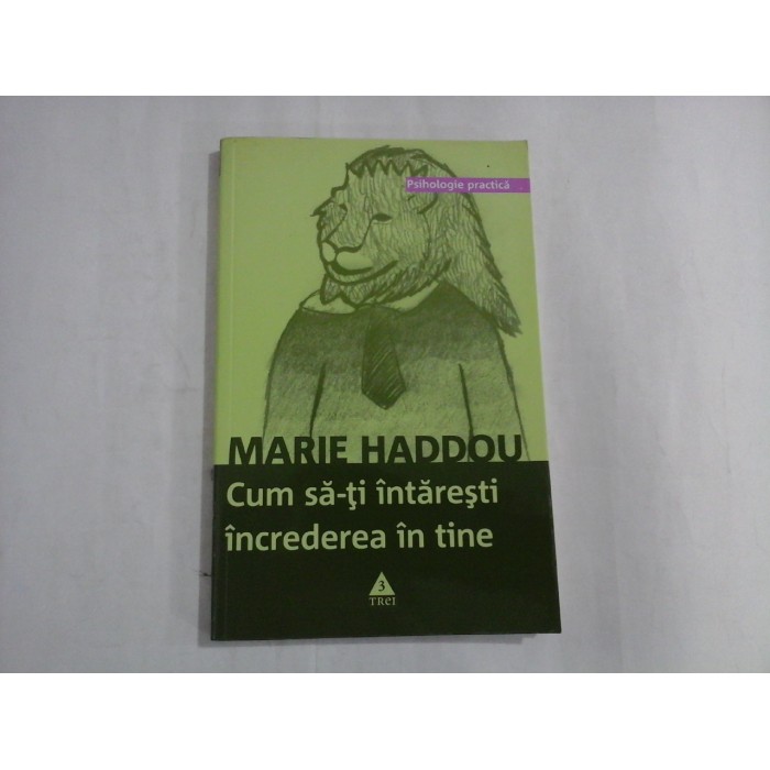 CUM SA ITI INTARESTI INCREDEREA IN TINE  -  MARIE HADDOU